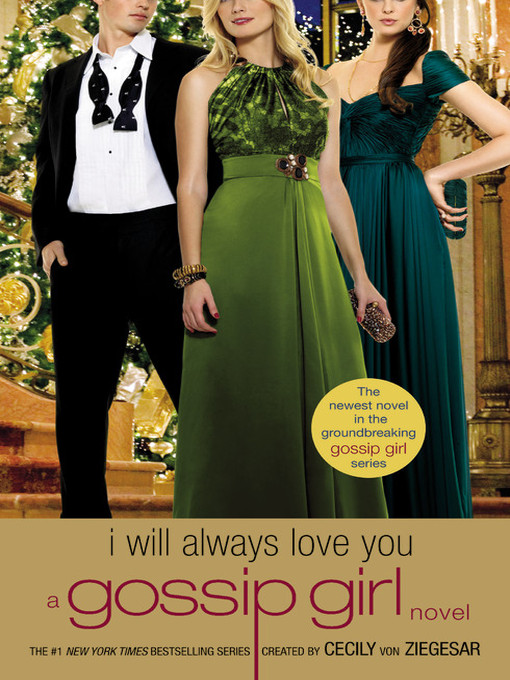 Title details for I Will Always Love You by Cecily von Ziegesar - Available